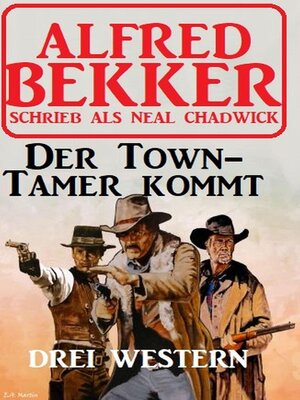 Der Town-Tamer kommt - ebook